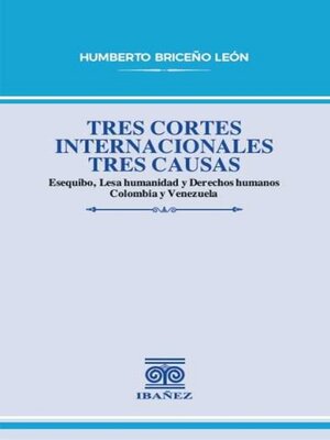 cover image of Tres cortes internacionales tres causas